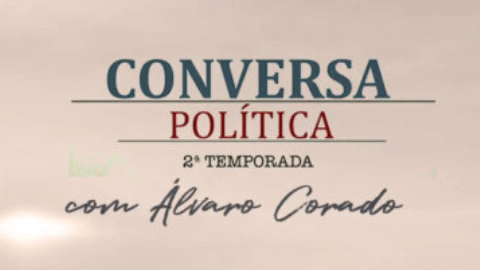 Conversa Política | 2a. temporada – Álvaro Corado entrevista David Almeida