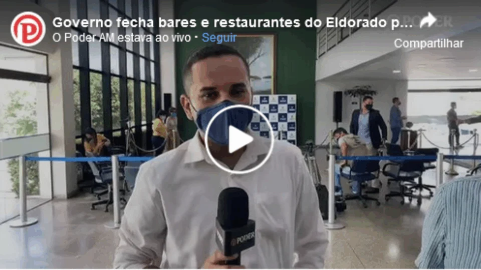 AO VIVO | Governo fecha bares e restaurantes no Eldorado por descumprimento a regras de prevenção à COVID-19