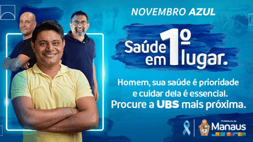 Novembro Azul: Homem, sua saúde é prioridade e cuidar dela é essencial