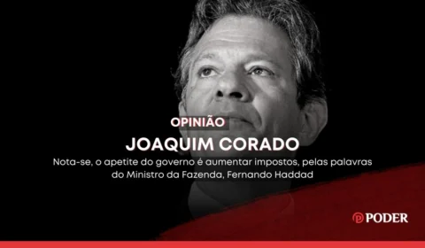 Apetite do governo para aumentar impostos