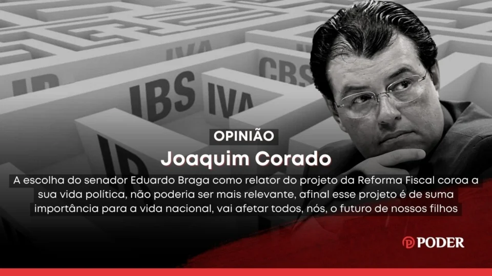 Eduardo Braga, o relator