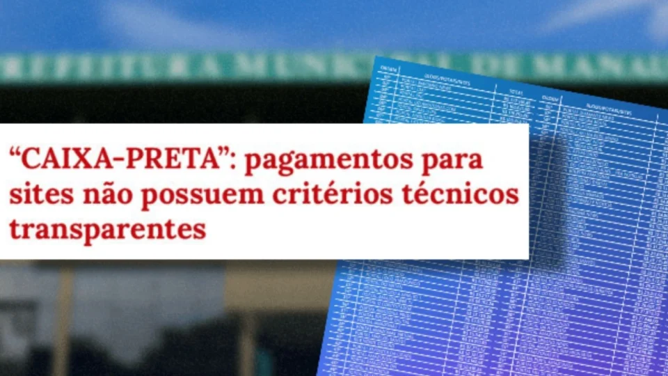 Jornalista detalha como identificou sites desconhecidos que receberam verba da Prefeitura de Manaus
