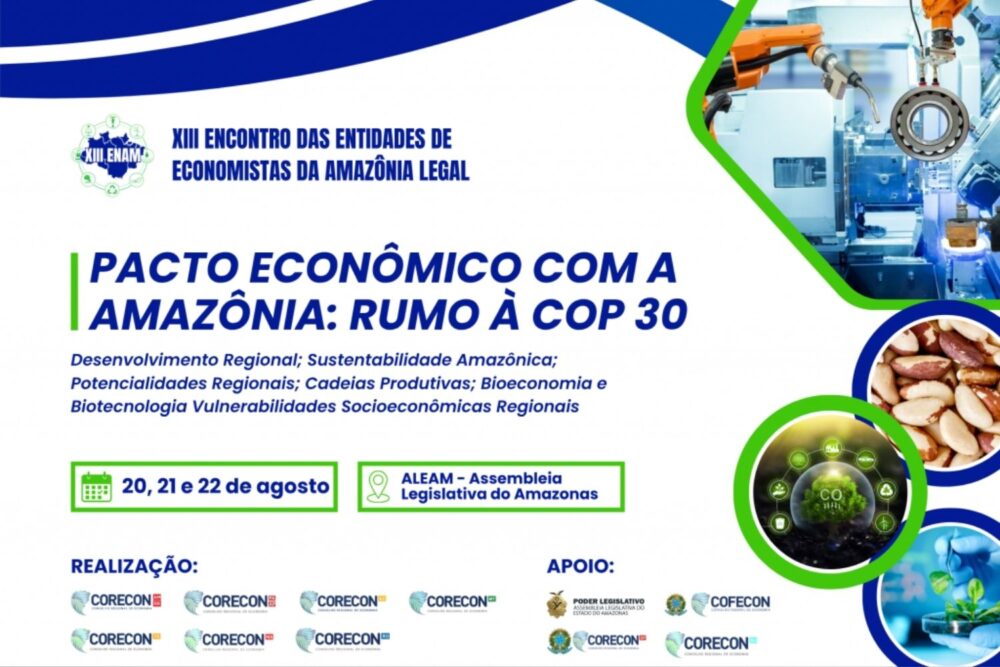 Corecon-AM/RR prepara Encontro de Entidades de Economistas da Amazônia Legal, com foco na COP30