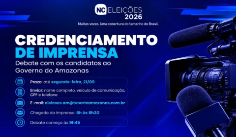 Credenciamento de imprensa para debate ao Governo do Amazonas no Grupo Norte de Comunicação segue até segunda-feira